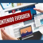 Qué es el contenido evergreen y su importancia en marketing